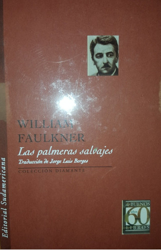 Las Palmeras Salvajes. Traducción De Jorge Luis Borges