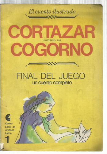 El Cuento Ilustrado: Cortázar Ilustrado Por Cogorno. Ceal