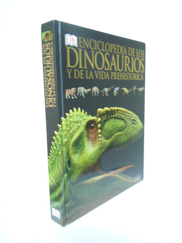 Enciclopedia Dk De Los Dinosaurios Y La Vida Prehistórica | Envío gratis Enciclopedia Dk De Los Dinosaurios Y La Vida Prehistórica | Envío gratis