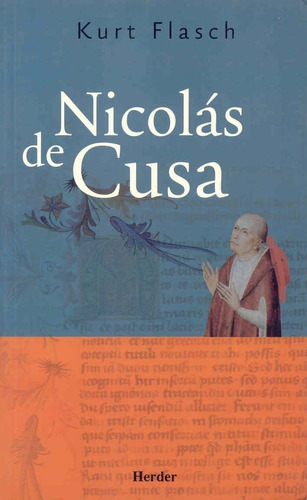 Nicolas De Cusa, De Flasch Kurt. Editorial Herder, Tapa Blanda En Español, 2003