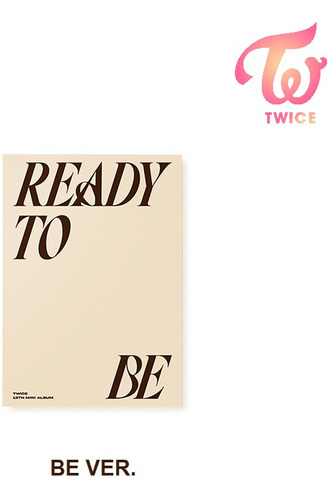 Twice - Ready To Be ( Versión A Elegir )