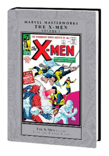 Marvel Masterworks: The X-men Vol. 1 - Stan Lee. Eb9