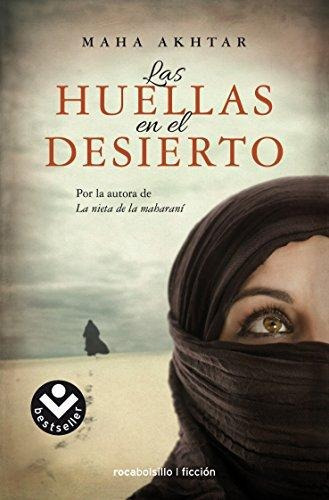 Las Huellas En El Desierto, De Akhtar, Maha. Editorial Roca Bolsillo, Tapa Blanda En Español