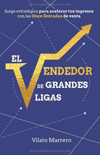 Libro: El Vendedor De Grandes Juego Estratégico Para Acelera