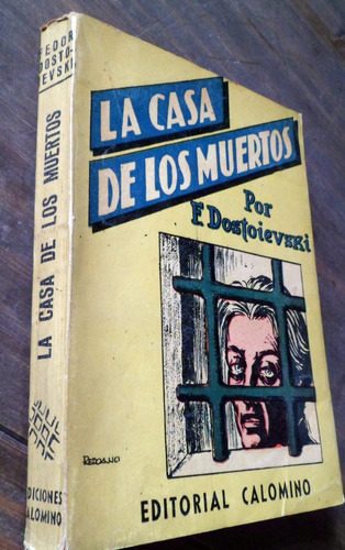 La Casa De Los Muertos Dostoievski