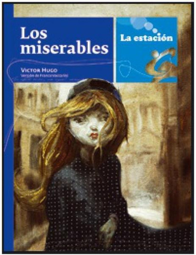 Imagen 1 de 1 de Los Miserables - La Estacion