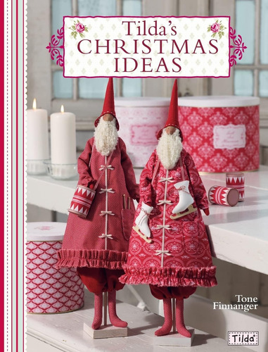 Libro: Tildas Christmas Ideas