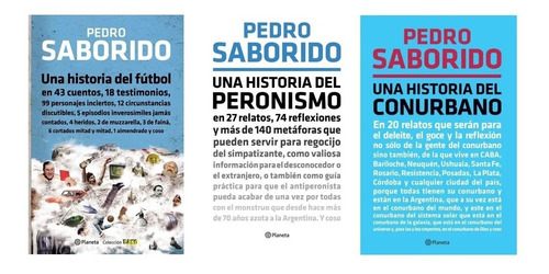 Saborido Una Historia Del Fútbol Del Peronismo Del Conurbano