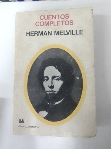 Cuentos Completos Herman Melville - Ed. Fraterna