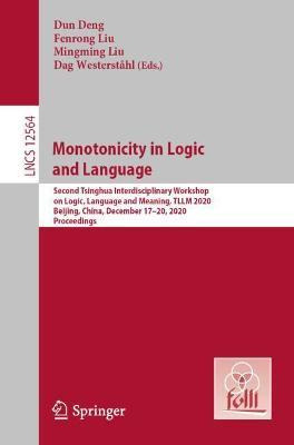 Libro Monotonicity In Logic And Language : Second Tsinghu...