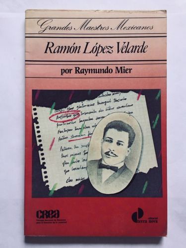 Ramón López Velarde Raymundo Mier
