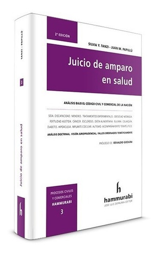 Tanzi - Papillú / Juicio De Amparo En Salud  Hammurabi 2018