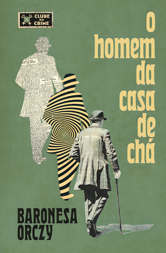 Livro O homem da casa de chá de Emma Orczy edição 1, capa dura 2024 em português Editora HarperCollins