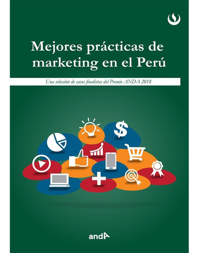 Mejores prácticas de marketing en el Perú, de UPC Universidad Peruana de Ciencias Aplicadas. Editorial UPC, tapa blanda, edición 1 en español, 2018