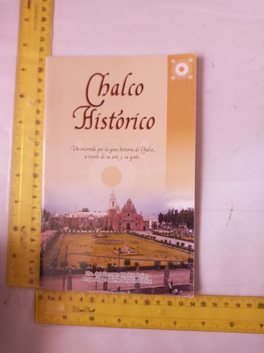 Chalco Histórico Ma. Del Carmen Madrid Rojas