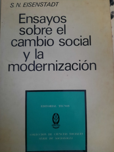 S. N. Eisenstadt Ensayo Sobre Cambio Social Sociología 