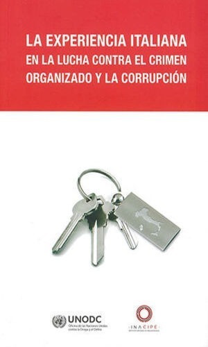 Expe Italiana En La Lucha Contra El Crimen Org Inacipe Unodc