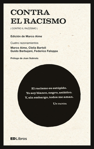 Contra El Racismo: Cuatro Razonamientos, de VV. AA.. Editorial Ed Libros, tapa blanda, edición 1 en español