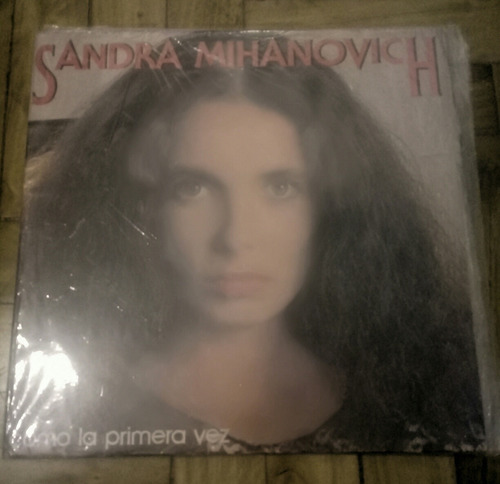 Disco Vinilo Sandra Mihanovich Como La Primera Vez