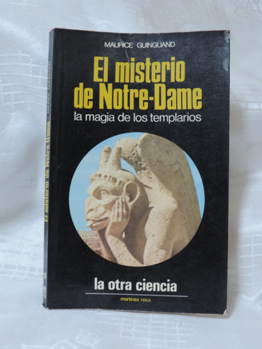 El Misterio De Notre-dame  Maurice Guinguand  La Otra Cienci