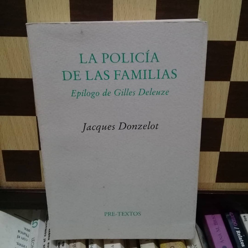 La Policía De Las Familias-jacques Donzelot