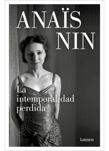 Libro La Intemporalidad Perdida - Anaïs Nin