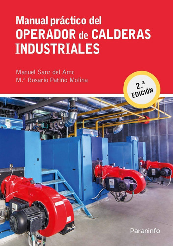 Manual Practico Del Operador De Calderas Industriales 2.ª Ed