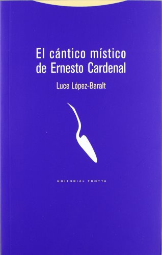 Cántico Místico De Ernesto Cardenal