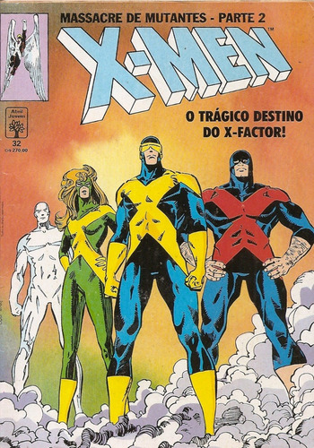 Hq - X-men Nº 32 - O Trágico Destino Do X-factor