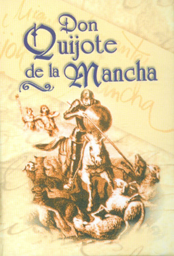 Don Quijote de la Mancha, II, de Miguel de Cervantes Saavedra. 9972886614, vol. 1. Editorial Editorial Ediciones Gaviota, tapa dura, edición 2013 en español, 2013