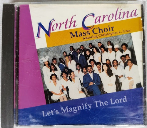 North Carolina Mass Choir Let´s Magnify The Lord  Cd Usa 