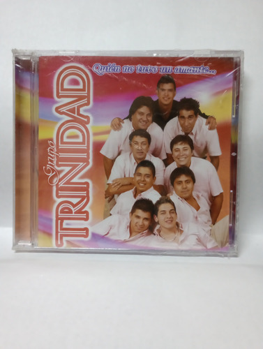 Cd Grupo Trinidad Quien No Tuvo Un Amante  