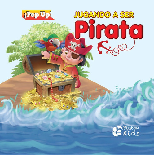 Jugando A Ser Pirata, De Es, Vários. Editorial Plutón Ediciones, Tapa Dura En Español