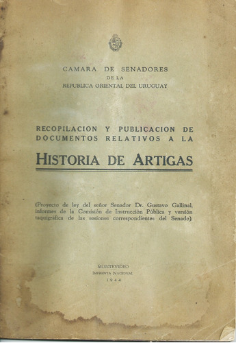 Cám. Senadores Proy De Ley Gustavo Gallinal Hist. De Artigas