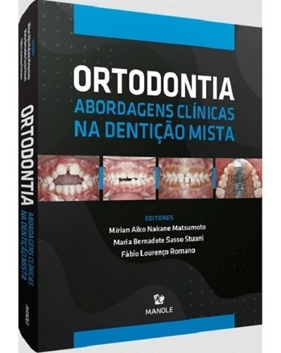Ortodontia Abrodagens Clínicas Na Dentição Mista