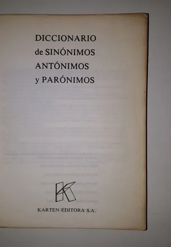 Diccionario De: Sinónimos, Antónimos Y Parónimos* Necesario* (Usado)