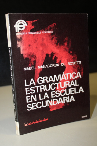 La Gramática Estructural En La Escuela Secundaria Manacorda