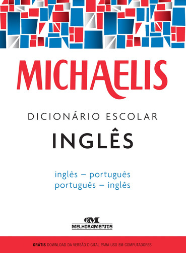 Michaelis dicionário escolar inglês, de Melhoramentos. Série Michaelis Escolar Editora Melhoramentos Ltda., capa mole em português, 2016