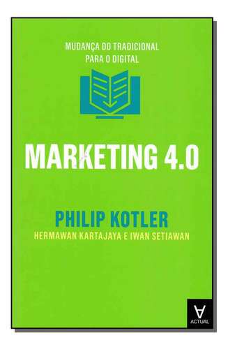 Libro Marketing 4 0 Mundanca Do Trad Para O Digital De Kotle