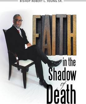 Libro Faith In The Shadow Of Death - Bishop Robert L Youn...