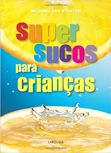 SUPER SUCOS PARA CRIANÇAS