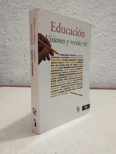 Educacion Visiones Y Revistas Fernando Solana