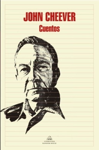 Cuentos (John Cheever), de Cheever, John. Editorial Literatura Random House, tapa blanda en español, 2022