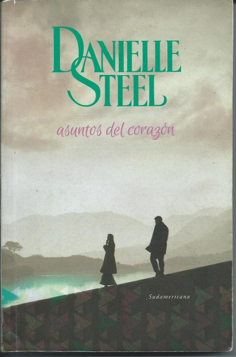 Asuntos Del Corazón - Danielle Steel