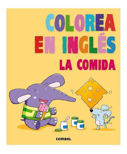 Colorea En Inglés. La Comida