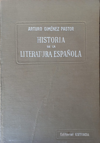 Historia De La Lit. Española - Giménez Pastor - Estrada