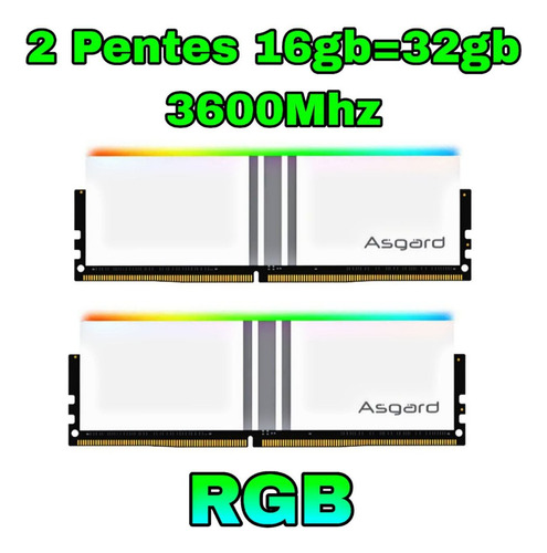 Memória Ram Ddr4 Asgard Valkyrie 3600mhz Rgb 32gb 2x16gb