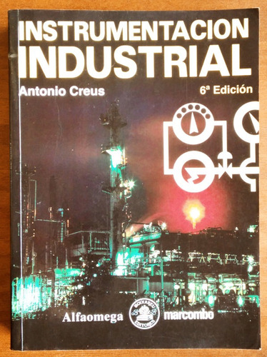 Instrumentación Industrial / Antonio Creus