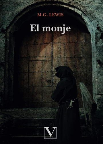 Libro: El Monje (narrativa) (spanish Edition)