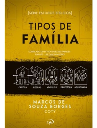 Livros Tipos De Família | Marcos De Souza Borges (coty